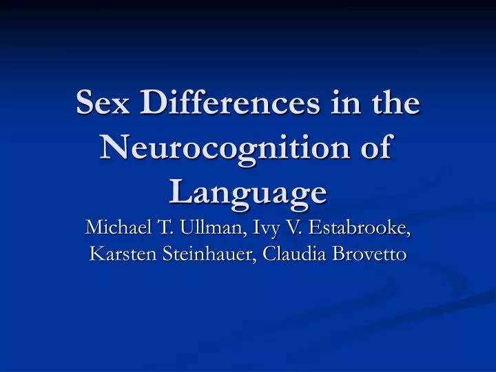 sex differences in the neurocognition of language