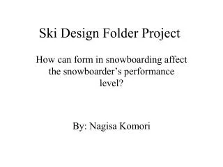 Ski Design Folder Project