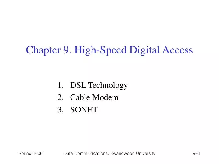 chapter 9 high speed digital access