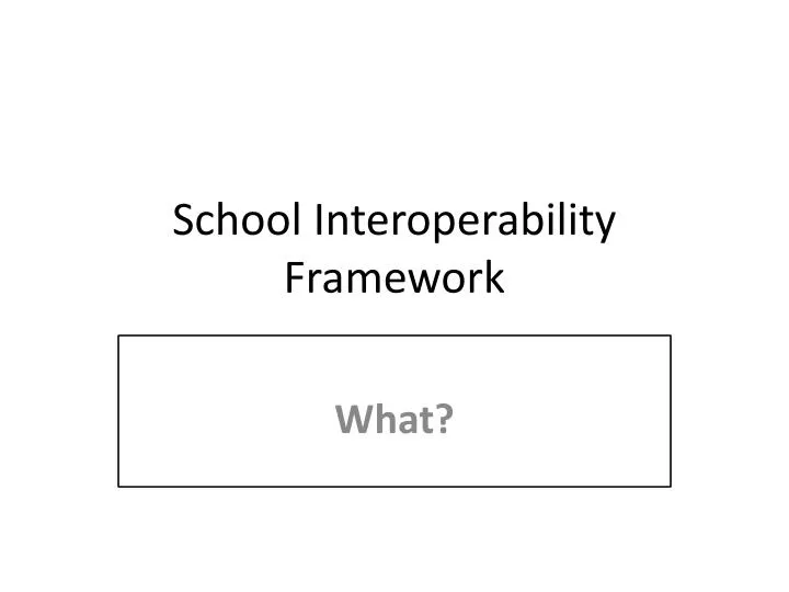 school interoperability framework