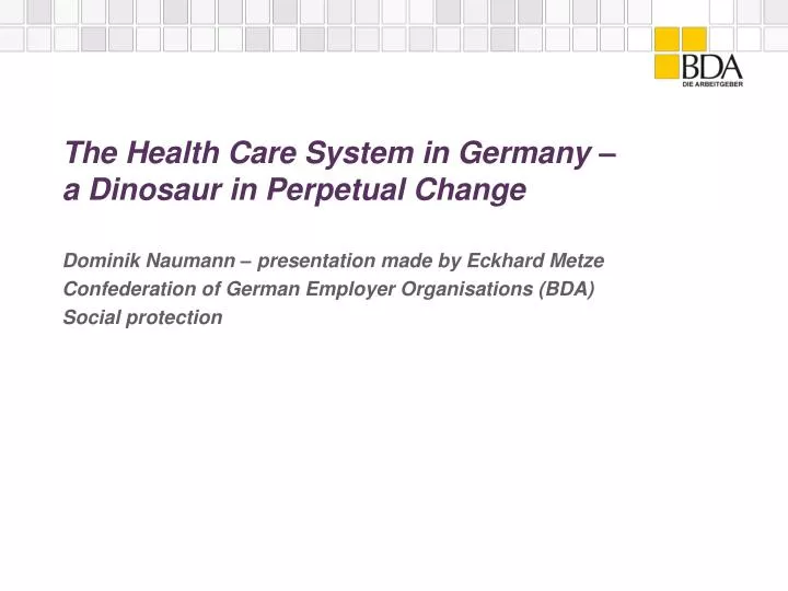 the health care system in germany a dinosaur in perpetual change