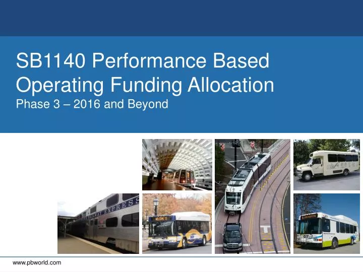 sb1140 performance based operating funding allocation phase 3 2016 and beyond