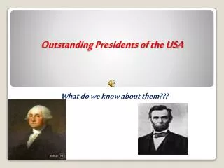 Outstanding Presidents of the USA