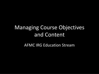 Managing Course Objectives and Content