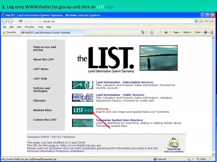 1 log onto www thelist tas gov au and click on list map