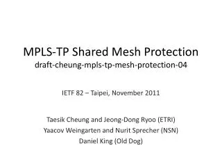MPLS-TP Shared Mesh Protection draft-cheung-mpls-tp-mesh-protection-04