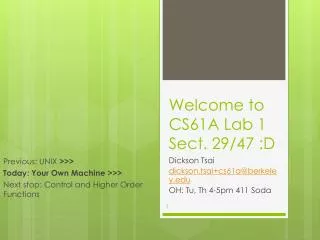 Welcome to CS61A Lab 1 Sect. 29 /47 :D
