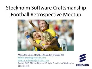 Stockholm Software Craftsmanship Football Retrospective Meetup