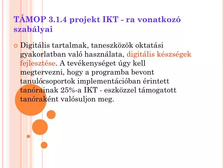 t mop 3 1 4 projekt ikt ra vonatkoz szab lyai