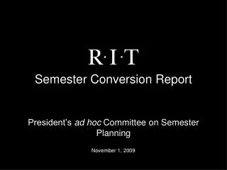 Semester Conversion Report