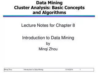 Data Mining Cluster Analysis: Basic Concepts and Algorithms