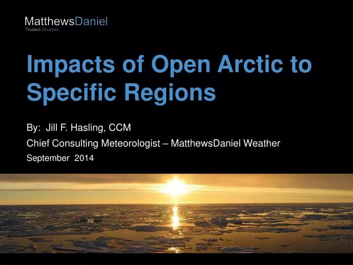 impacts of open arctic to specific regions