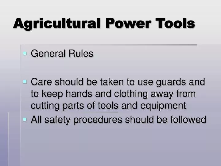 agricultural power tools