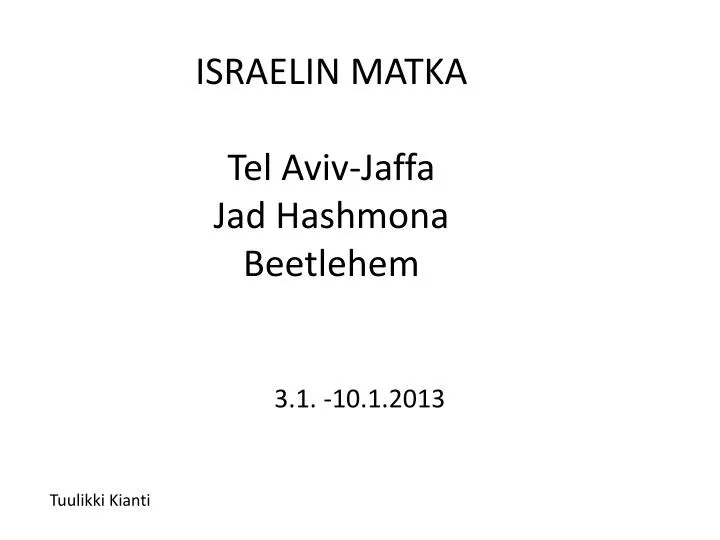 israelin matka tel aviv jaffa jad hashmona beetlehem