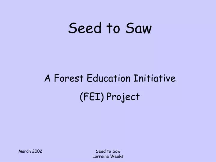 seed to saw