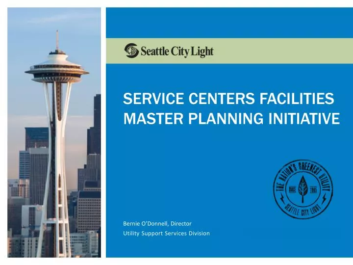 service centers facilities master planning initiative