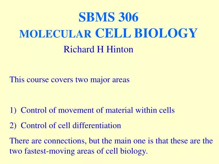 sbms 306 molecular cell biology