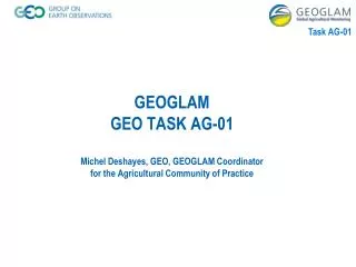 Task AG-01 Recent Progress and Key 2014 Outputs
