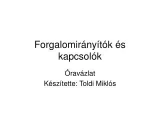 forgalomir ny t k s kapcsol k