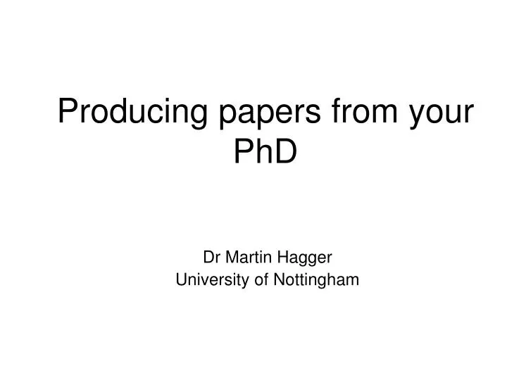 producing papers from your phd