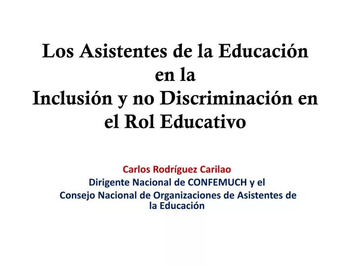 los asistentes de la educaci n en la inclusi n y no discriminaci n en el rol educativo