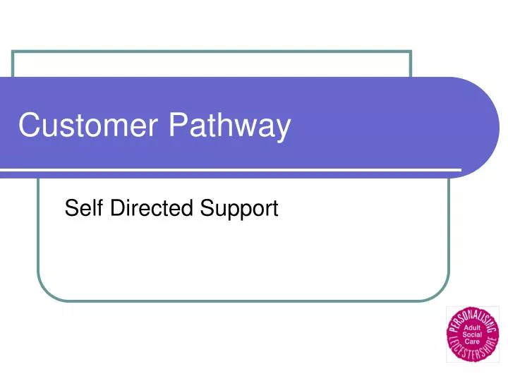 customer pathway