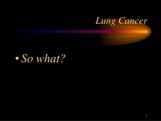 Lung Cancer