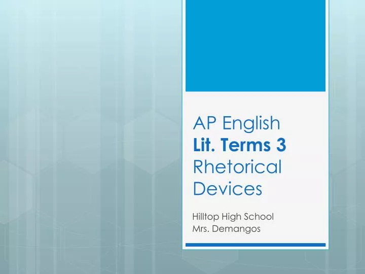 ap english lit terms 3 rhetorical devices