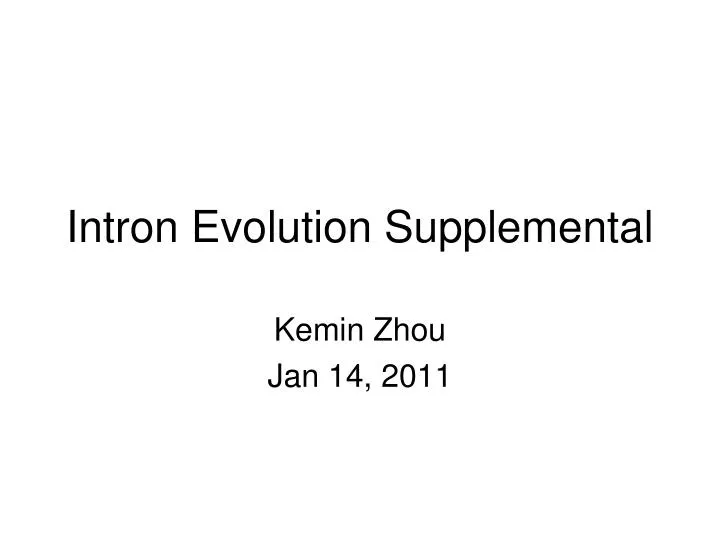intron evolution supplemental