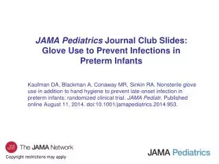 JAMA Pediatrics Journal Club Slides: Glove Use to Prevent Infections in Preterm Infants