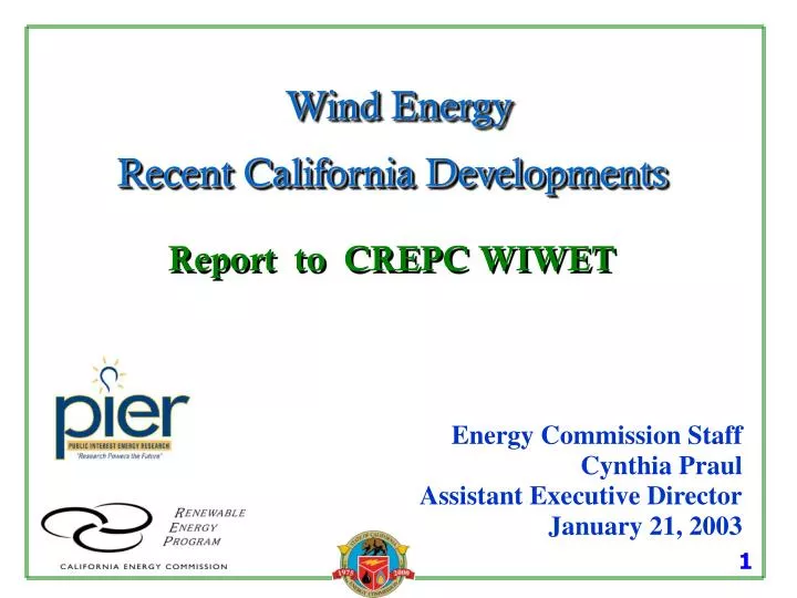 wind energy recent california developments report to crepc wiwet