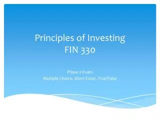 Principles of Investing FIN 330