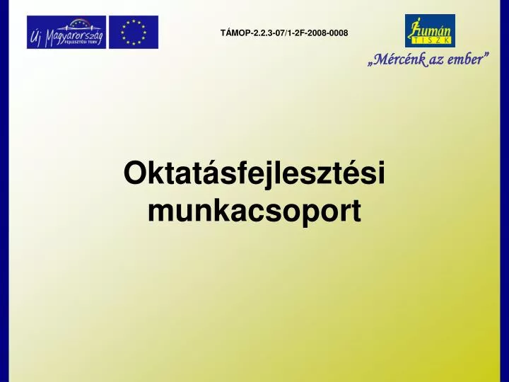 oktat sfejleszt si munkacsoport