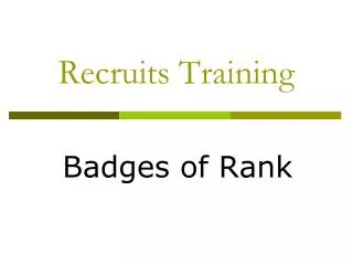 Recruits Training