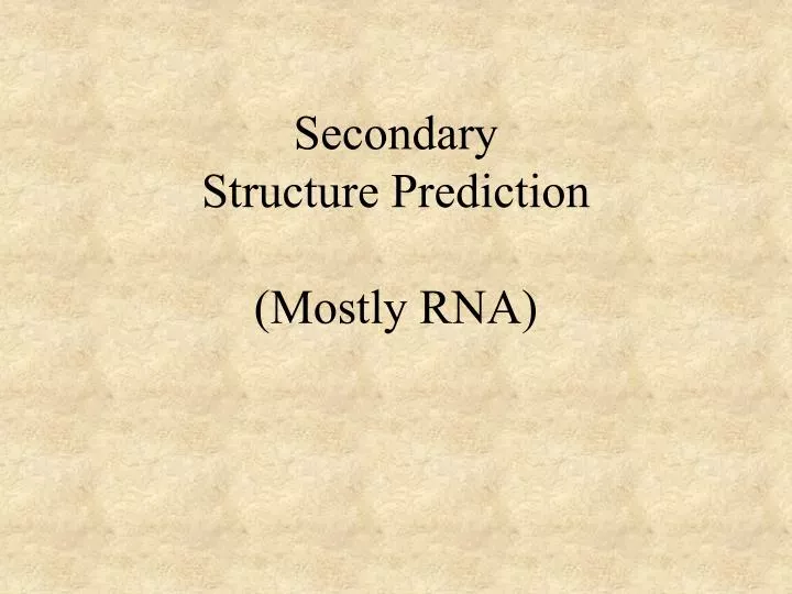 secondary structure prediction mostly rna