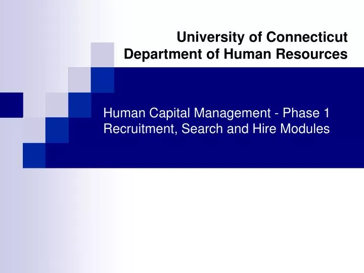 human capital management phase 1 recruitment search and hire modules