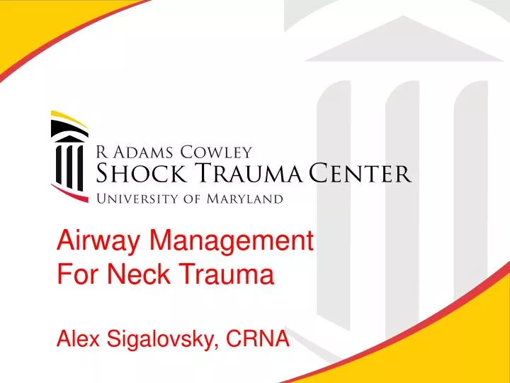 airway management for neck trauma alex sigalovsky crna