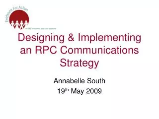Designing &amp; Implementing an RPC Communications Strategy