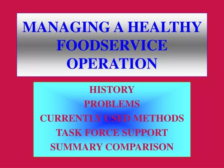 managing a healthy foodservice operation