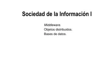 sociedad de la informaci n i