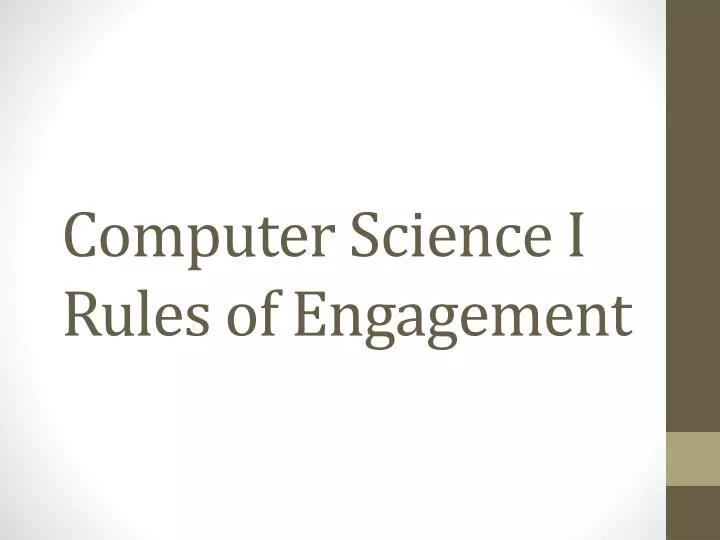 computer science i rules of engagement