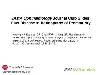 JAMA Ophthalmology Journal Club Slides: Plus Disease in Retinopathy of Prematurity