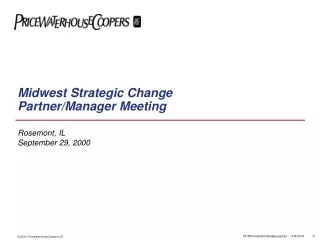 Midwest Strategic Change Partner/Manager Meeting