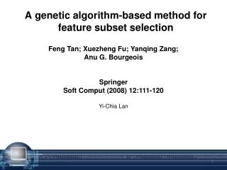 A genetic algorithm-based method for feature subset selection