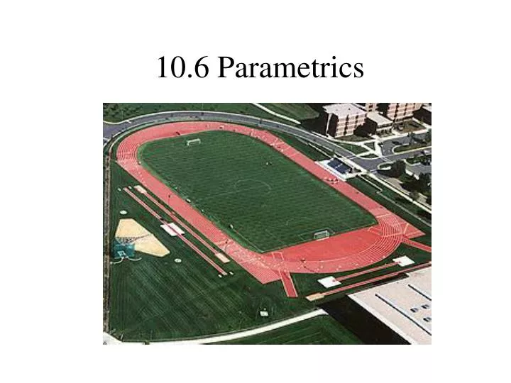 10 6 parametrics