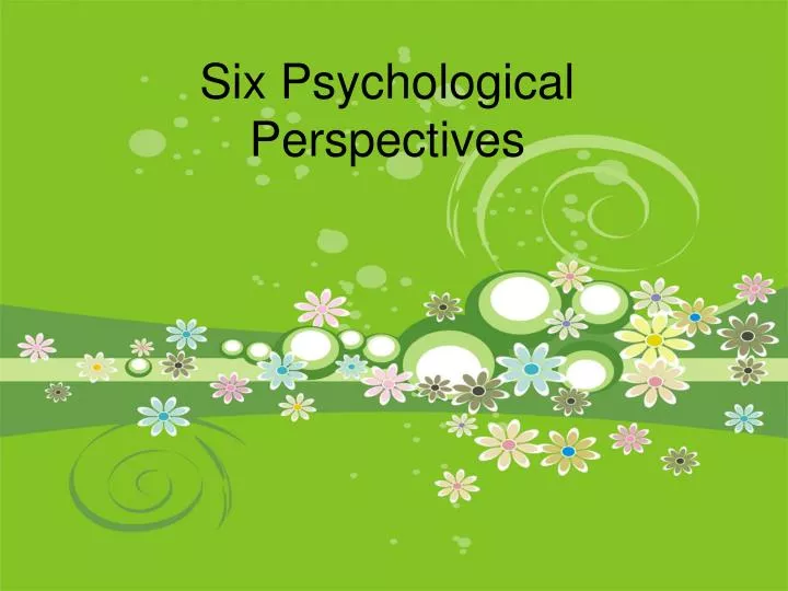 six psychological perspectives