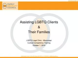 Assisting LGBTQ Clients &amp; Their Families LGBTQ Legal Clinic - Mississippi