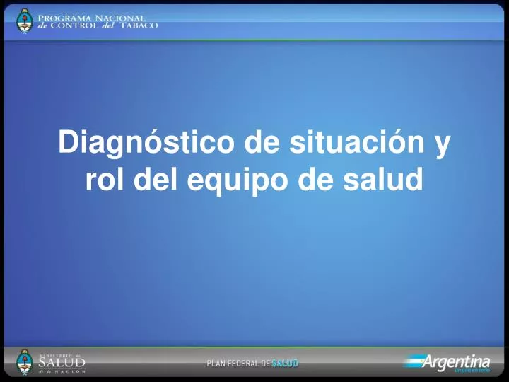 diagn stico de situaci n y rol del equipo de salud