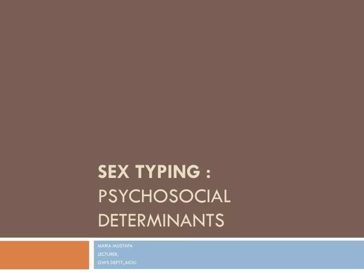 sex typing psychosocial determinants