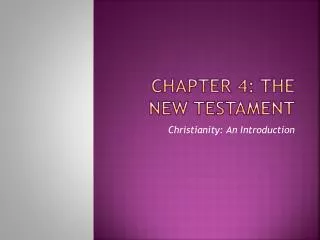 Chapter 4: The New Testament